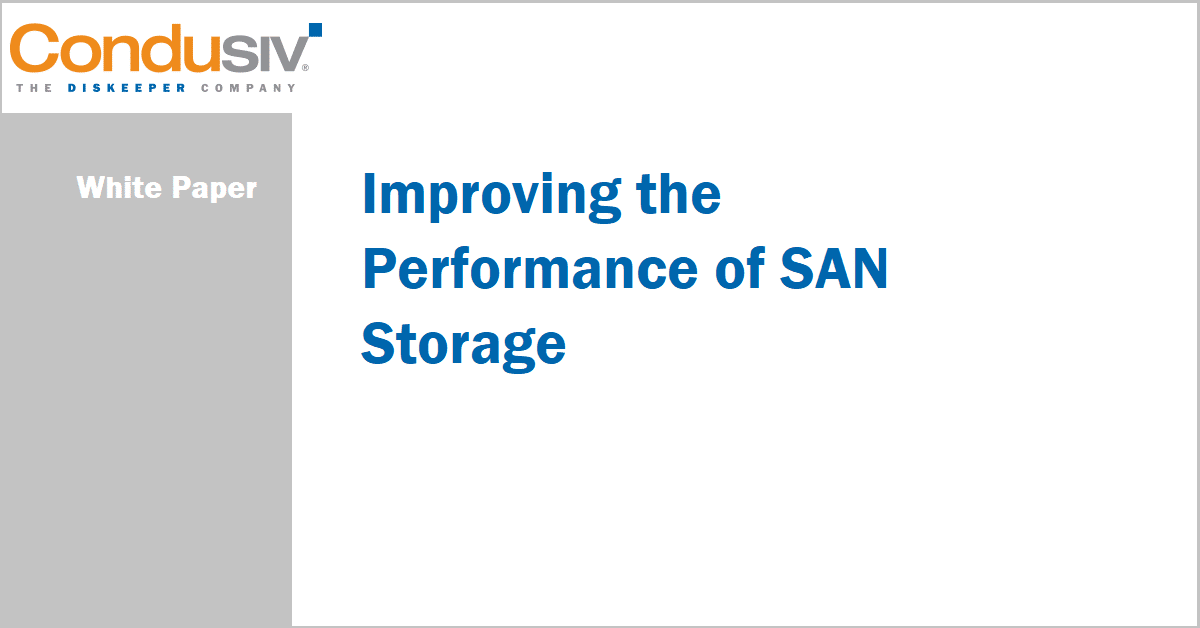 Improving the Performance of SAN Storage