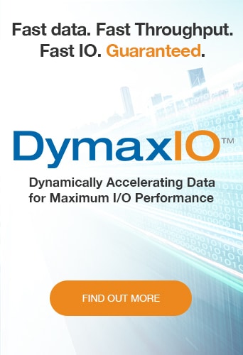 DymaxIO combines best tech from Condusiv