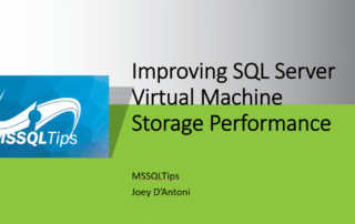 Improving SQL Server Virtual Machine Storage Performance Condusiv MSSQLTips Joey D'Antoni
