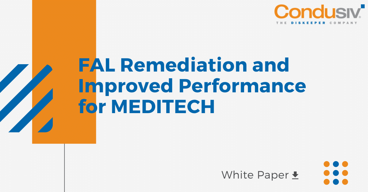 FAL Remediation and Improved Performance for MEDITECH