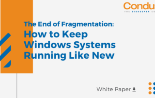 The End of Fragmentation - How to Keep Windows Systems Running Like New