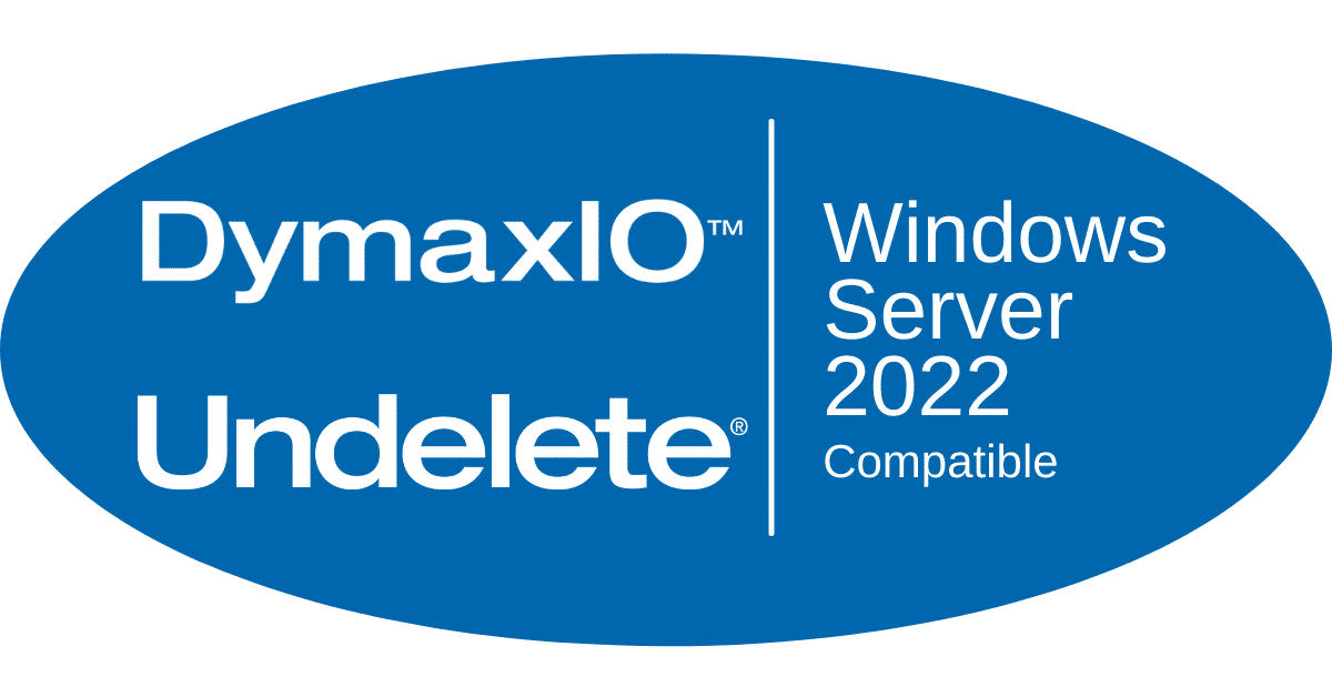 DymaxIO Undelete Windows Server 2022 Compatible