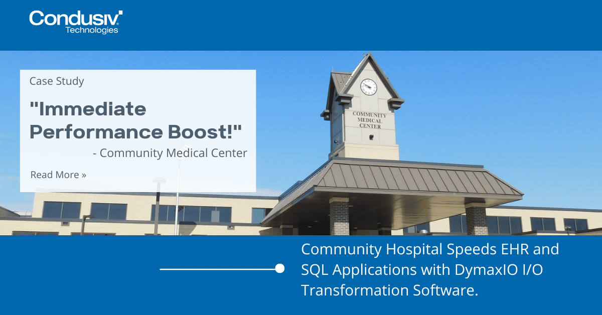 Community Hospital – Speeds EHR and SQL Applications