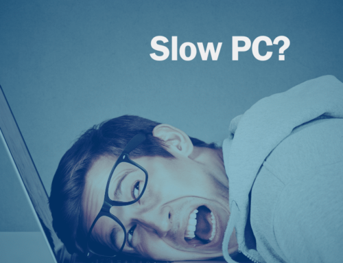 Slow PC?