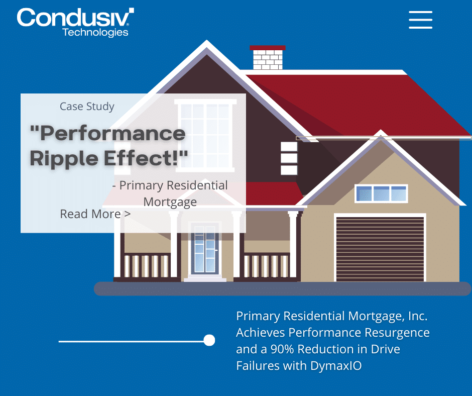 Primary Residential Mortgage Achieves Performance Resurgence and a 90% Reduction in Drive Failures with DymaxIO